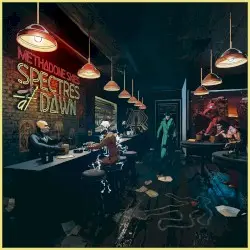 Spectres at Dawn by Methadone Skies