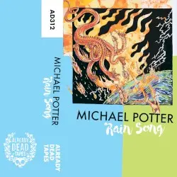 Rain Song by Michael Potter