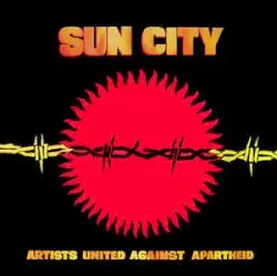 Sun City by Artists United Against Apartheid
