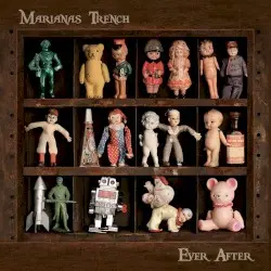 Ever After by Marianas Trench