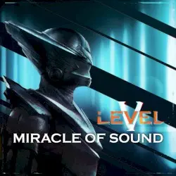 Level 5 by Miracle of Sound