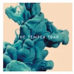 The Temper Trap by The Temper Trap