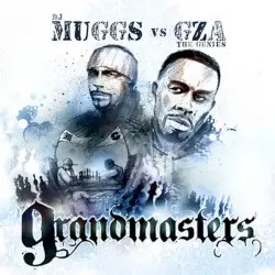 Grandmasters by DJ Muggs vs. GZA the Genius