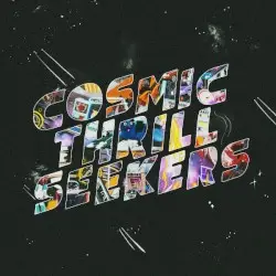 Cosmic Thrill Seekers by Prince Daddy & The Hyena