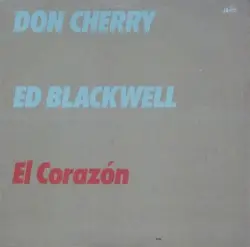 El Corazón by Don Cherry / Ed Blackwell
