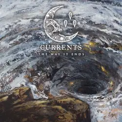 The Way It Ends by Currents