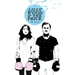 The Fight by Lilly Wood & The Prick