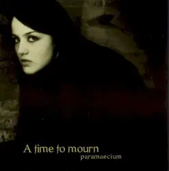 A Time to Mourn by Paramaecium