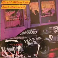 Just Divorced by David Allan Coe