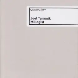 Millegist by Joel Tammik