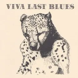 Viva Last Blues by Palace Music