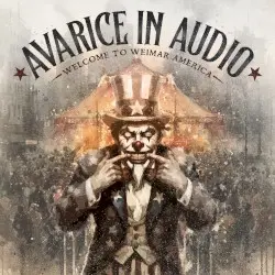 Welcome To Weimar America by Avarice in Audio