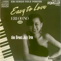 Easy to Love by 大野えり & The Great Jazz Trio