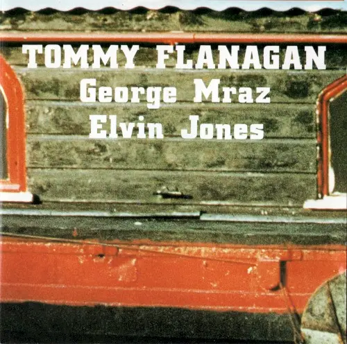 Confirmation by Tommy Flanagan