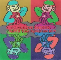 Super Yum Surgeon Boy by Scissor Shock