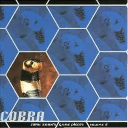 Cobra: John Zorn's Game Pieces, Volume 2 by John Zorn