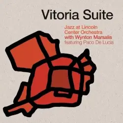 Vitoria Suite by Jazz at Lincoln Center Orchestra with Wynton Marsalis feat. Paco de Lucía