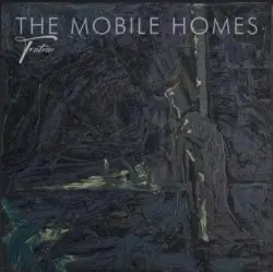 Tristesse by The Mobile Homes