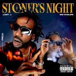 Stoner's Night by Juicy J & Wiz Khalifa