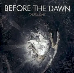 Deadlight by Before the Dawn