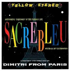 Sacrebleu by Dimitri From Paris