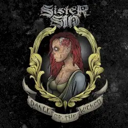 Dance of the Wicked by Sister Sin