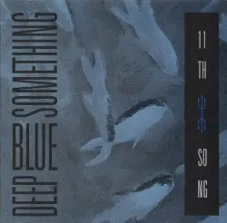 11th Song by Deep Blue Something