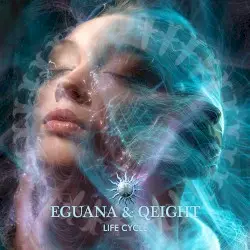 Life Cycle by Eguana & Qeight