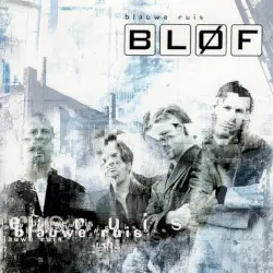 Blauwe ruis by BLØF
