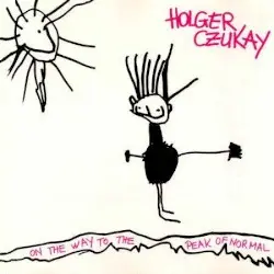 On the Way to the Peak of Normal by Holger Czukay