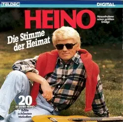 Die Stimme der Heimat: Neuaufnahme seiner größten Erfolge by Heino