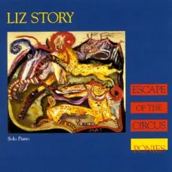 Escape of the Circus Ponies by Liz Story