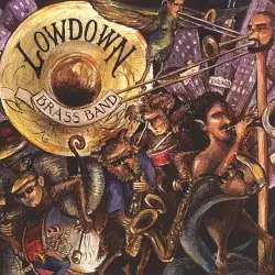 LowDown Brass Band by LowDown Brass Band