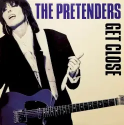 Get Close by The Pretenders