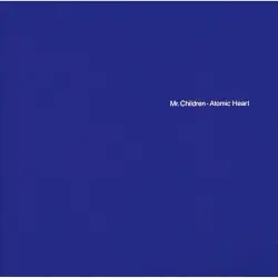Atomic Heart by Mr.Children