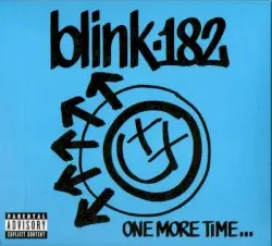 ONE MORE TIME… by blink‐182
