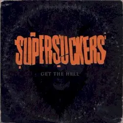 Get the Hell by Supersuckers
