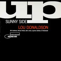 Sunny Side Up by Lou Donaldson