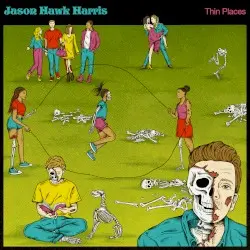 Thin Places by Jason Hawk Harris
