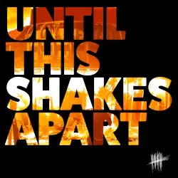 Until This Shakes Apart by Five Iron Frenzy