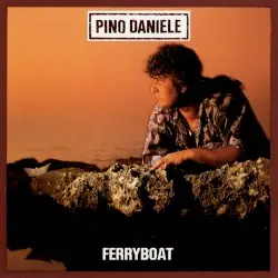 Ferryboat by Pino Daniele