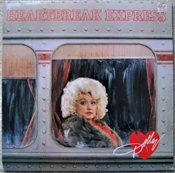 Heartbreak Express by Dolly Parton