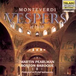 Vespers of 1610 by Claudio Monteverdi; Boston Baroque, Martin Pearlman