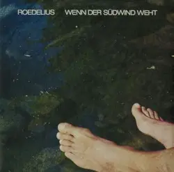 Wenn der Südwind weht by Roedelius