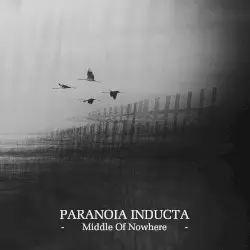 Middle of Nowhere by Paranoia Inducta