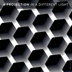 In a Different Light by A Projection