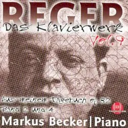 Das Klavierwerk, Volume 9 by Max Reger; Markus Becker