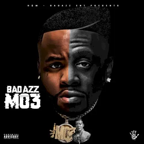 Badazz MO3 by Boosie Badazz & MO3