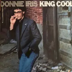 King Cool by Donnie Iris