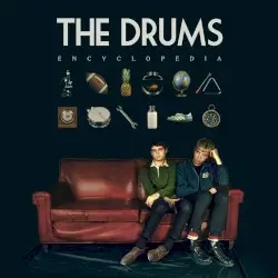 Encyclopedia by The Drums